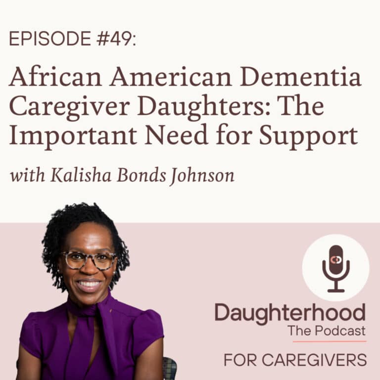 African American Dementia Caregiver Daughters: The Important Need for Support