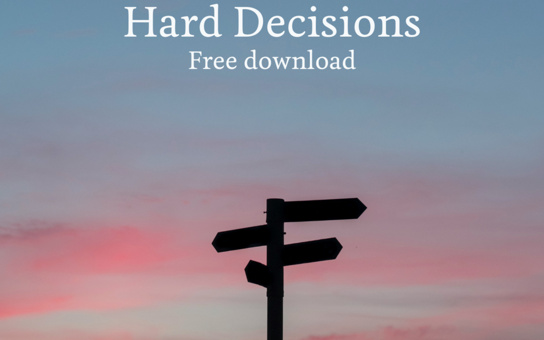 Making Hard Decisions